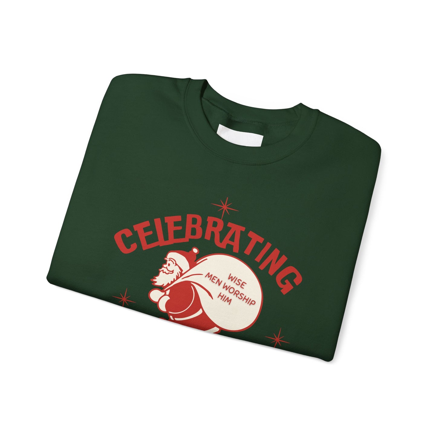 Celebrate Jesus Sweatshirt — "Celebrating Jesus" Holiday Pullover