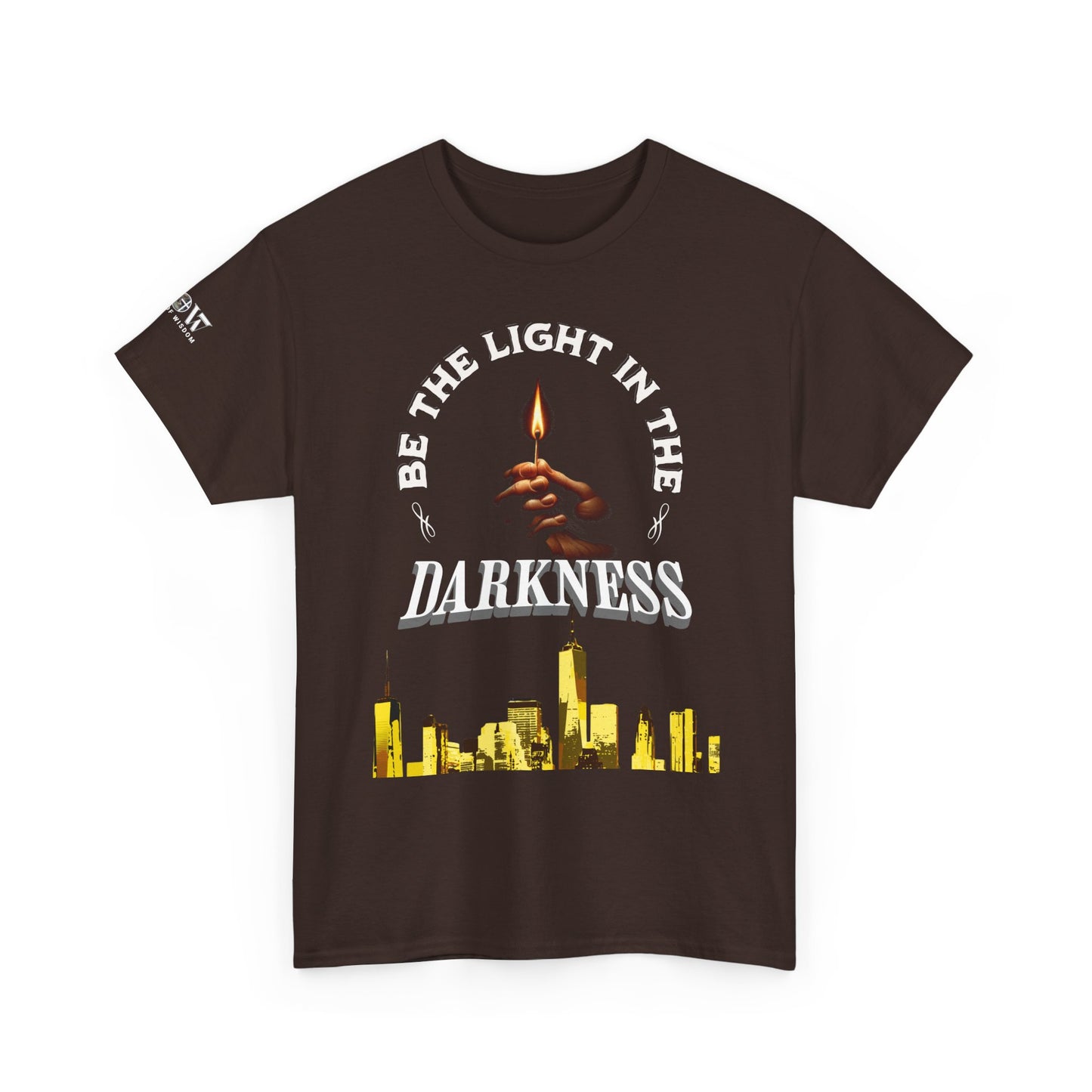 Be the Light  - WoW Words of Wisdom