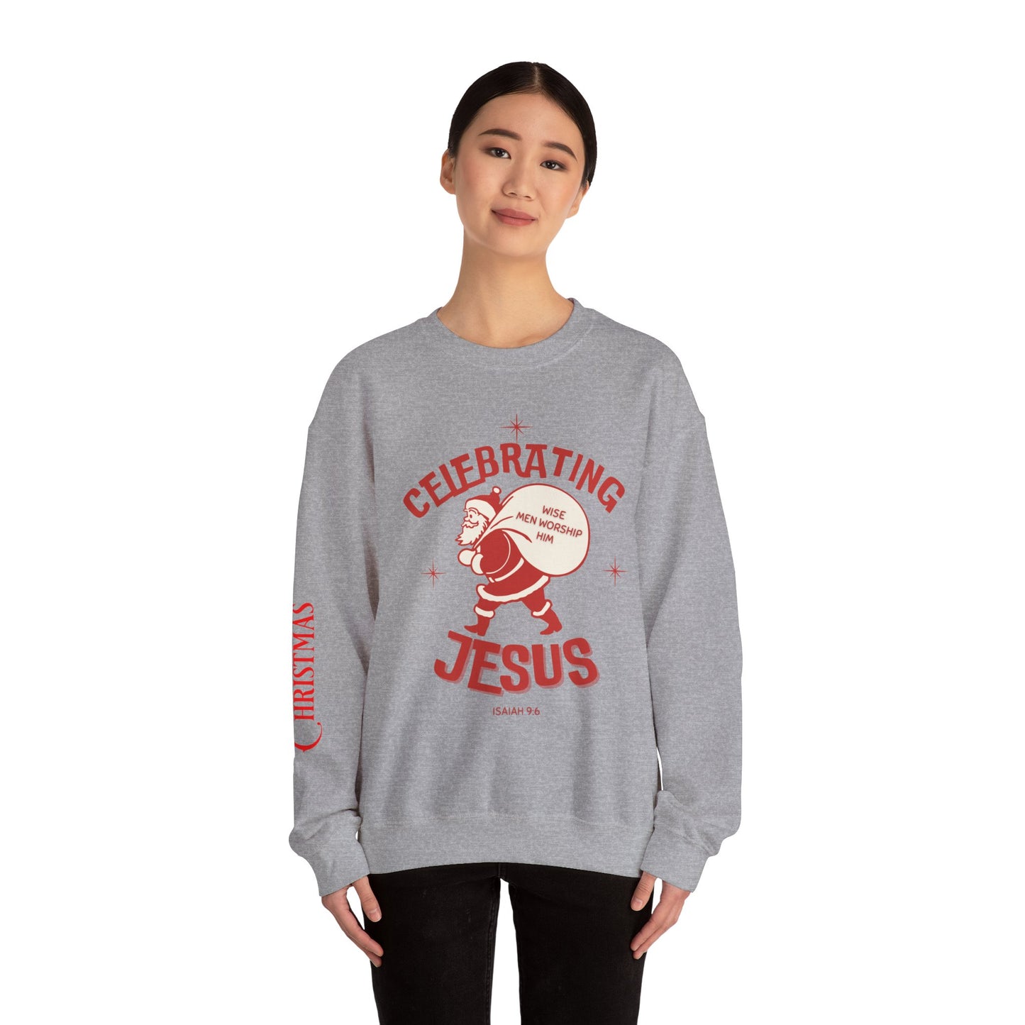 Celebrate Jesus Sweatshirt — "Celebrating Jesus" Holiday Pullover