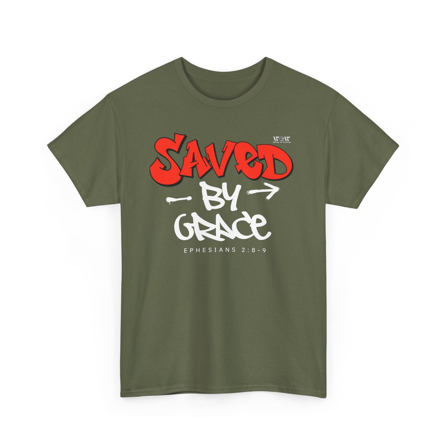 Saved By Grace - WoW Words of Wisdom Tee