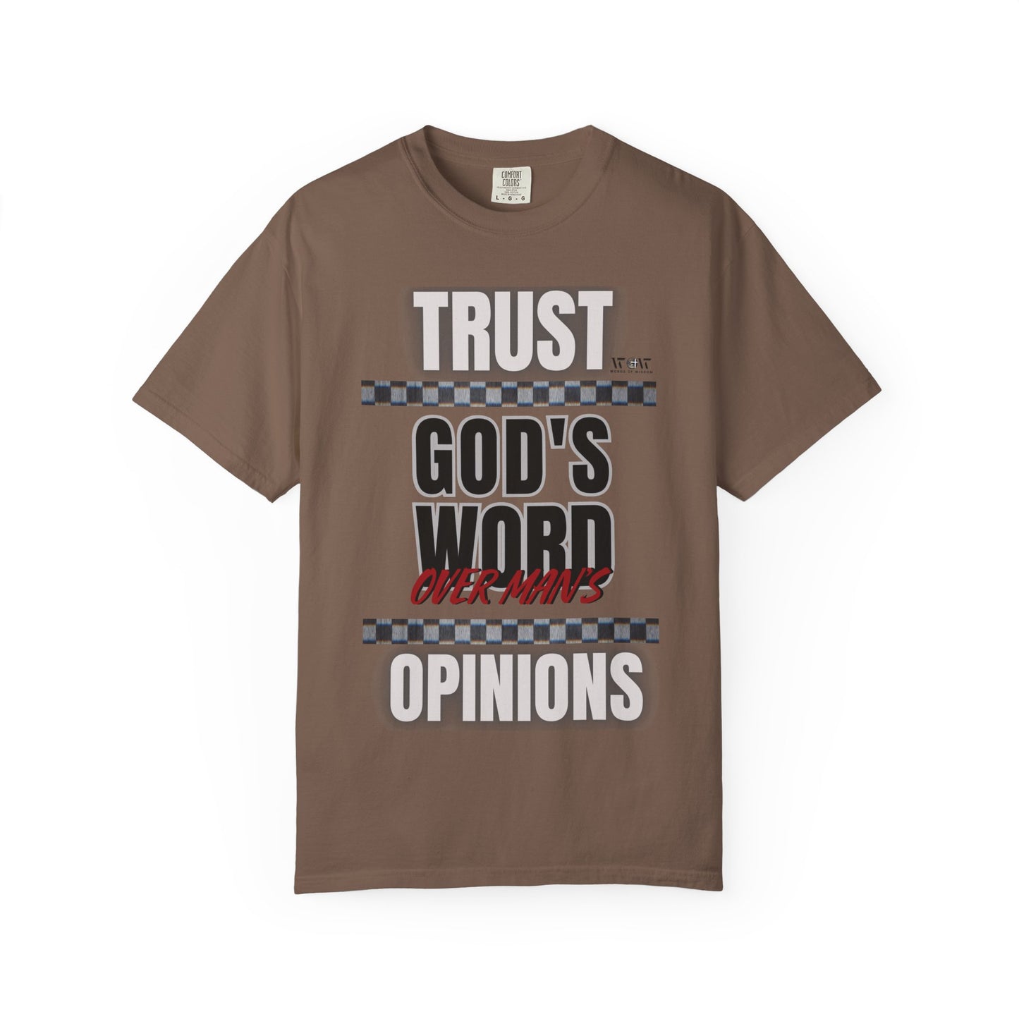 Trust God's Word T-Shirt – WoW Words of Wisdom
